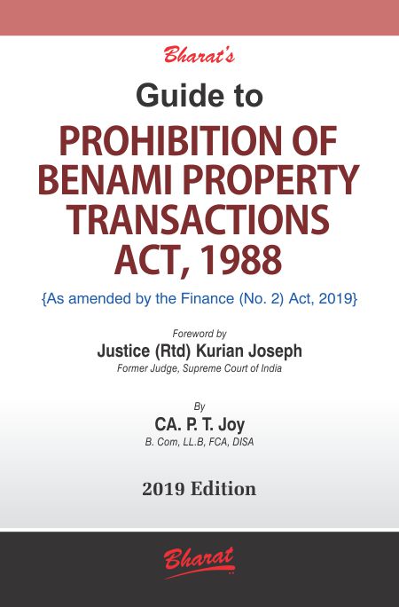 Guide to PROHIBITION OF BENAMI PROPERTY TRANSACTIONS ACT, 1988